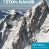 A Climber's Guide to the Teton Range 4th Edition