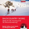 Backcountry Skiing, Skills for Ski Touring and Ski Mountaineering